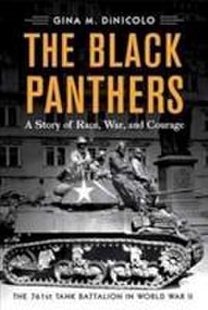 Bild des Verkufers fr The Black Panthers : The 761st Tank Battalion in World War II zum Verkauf von AHA-BUCH GmbH