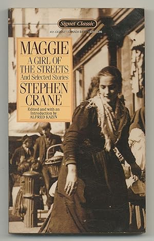 Bild des Verkufers fr Maggie: A Girl of the Streets and Selected Stories zum Verkauf von Between the Covers-Rare Books, Inc. ABAA
