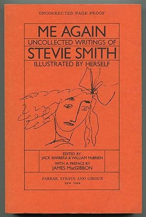 Bild des Verkufers fr Me Again: Uncollected Writings of Stevie Smith zum Verkauf von Between the Covers-Rare Books, Inc. ABAA