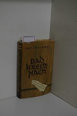 Bad Kreuznach : Bericht / Artur Kirmse