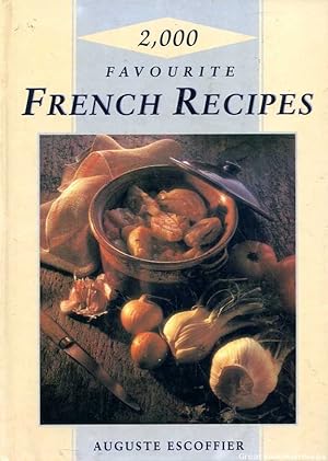 Seller image for 2000 Favourite French Recipes for sale by Great Southern Books