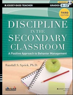 Seller image for Discipline in the Secondary Classroom : A Positive Approach to Behavior Management: Grades 9-12 for sale by GreatBookPrices