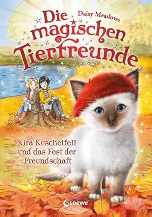 Seller image for Die magischen Tierfreunde (Band 19) - Kira Kuschelfell und das Fest der Freundschaft for sale by Wegmann1855