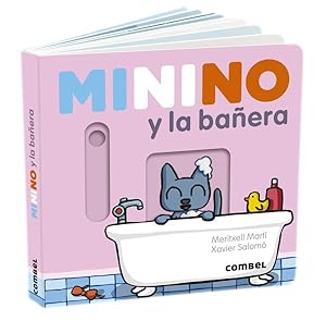 Bild des Verkufers fr Minino y la baera -Language: spanish zum Verkauf von GreatBookPrices