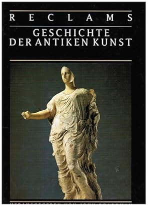 Seller image for Reclams Geschichte der antiken Kunst. hrsg. von John Boardman for sale by Schrmann und Kiewning GbR