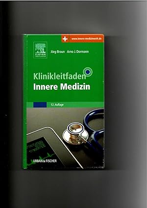 Seller image for Jrg Braun, Arno Dormann, Klinikleitfaden Innere Medizin / 12. Auflage (2014) for sale by sonntago DE