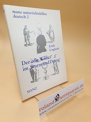 Bild des Verkufers fr Der edle Wilde im "Sturm und Drang" ; e. Unterrichtsprojekt ; Bd. 2 zum Verkauf von Roland Antiquariat UG haftungsbeschrnkt