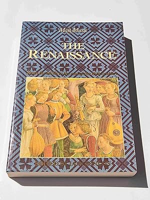 Imagen del vendedor de The Renaissance : From the 1470s to the End of the 16th Century : Man and Music a la venta por BcherBirne