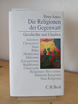 Bild des Verkufers fr Religionen der Gegenwart. [Herausgegeben von Peter Antes]. zum Verkauf von Antiquariat Kretzer
