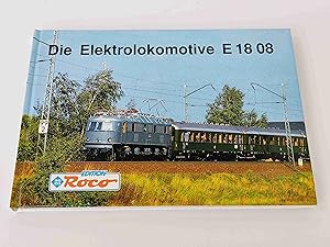 Bild des Verkufers fr Die Elektrolokomotive E 18 08 zum Verkauf von BcherBirne