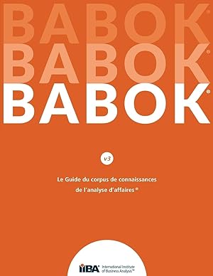 Bild des Verkufers fr Le Guide du Business Analysis Body of Knowledge (Guide BABOK) zum Verkauf von moluna