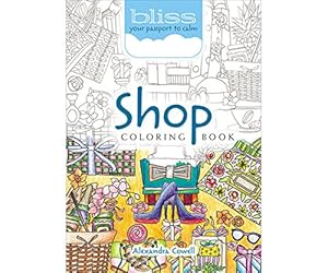 Bild des Verkufers fr BLISS Shop Coloring Book: Your Passport to Calm (Adult Coloring) zum Verkauf von WeBuyBooks
