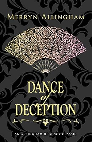 Seller image for Dance of Deception: A Regency Romance: Volume 1 (Allingham Regency Classics) for sale by WeBuyBooks