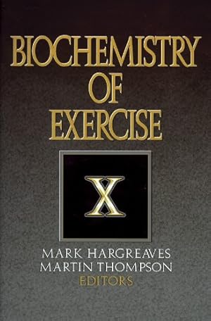 Seller image for The Biochemistry of Exercise X (INTERNATIONAL SERIES ON SPORT SCIENCES) for sale by WeBuyBooks