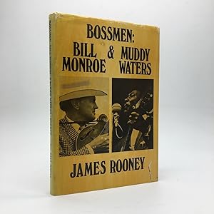 Immagine del venditore per BOSSMEN: BILL MONROE & MUDDY WATERS venduto da Any Amount of Books