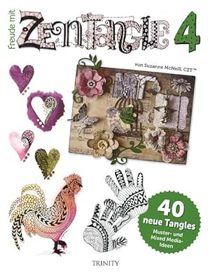 Freude mit ZentangleÂ® 4 40 neue Tangles Muster und Bordüren-Ideen