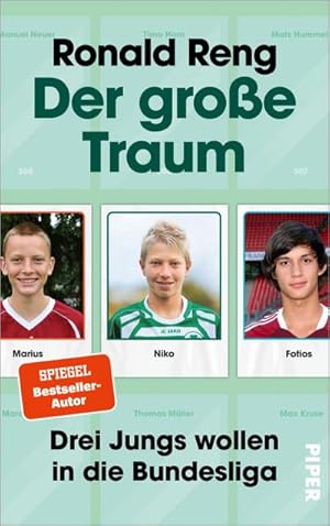 Bild des Verkufers fr Der groe Traum : Drei Jungs wollen in die Bundesliga | Fuball-Buch ber den Weg zum Profi-Fuballer zum Verkauf von AHA-BUCH GmbH