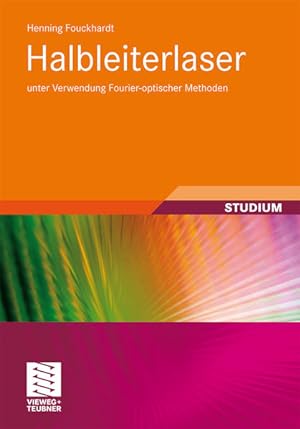 Seller image for Halbleiterlaser: unter Verwendung Fourier-optischer Methoden for sale by Bcherbazaar
