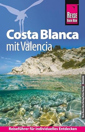 Image du vendeur pour Reise Know-How Reisefhrer Costa Blanca mit Valencia mis en vente par Rheinberg-Buch Andreas Meier eK