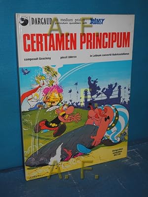 Image du vendeur pour Asterix - certamen principum composuit Goscinny. Pinxit Uderzo. In Latinum convertit Rubricastellanus mis en vente par Antiquarische Fundgrube e.U.