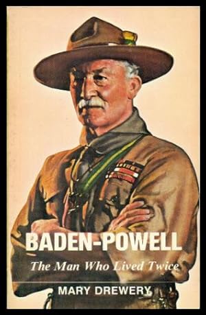 Bild des Verkufers fr BADEN-POWELL - The Man Who Lived Twice zum Verkauf von W. Fraser Sandercombe