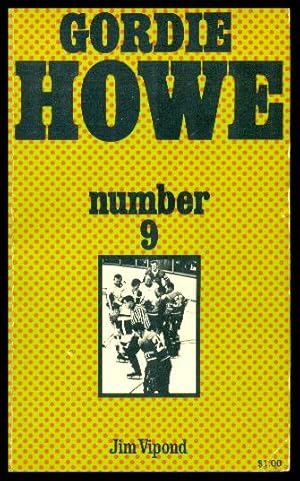 Seller image for GORDIE HOWE - Number 9 for sale by W. Fraser Sandercombe