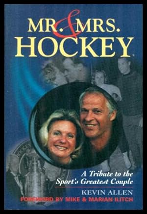 Imagen del vendedor de MR. AND MRS. HOCKEY - A Tribute to Sport's Greatest Couple a la venta por W. Fraser Sandercombe