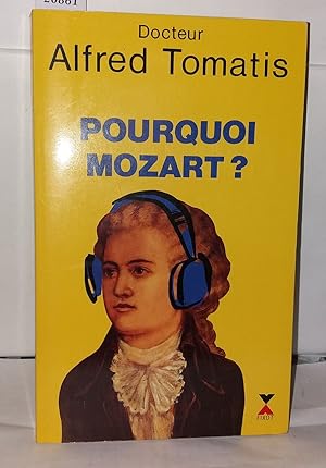 Imagen del vendedor de Pourquoi Mozart a la venta por Librairie Albert-Etienne