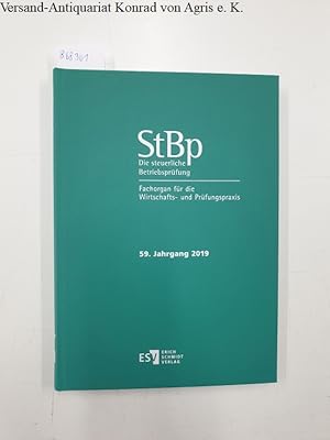 Bild des Verkufers fr Die steuerliche Betriebsprfung [=StBp] 2019 : Fachorgan fr die Wirtschafts- und Prfungspraxis : zum Verkauf von Versand-Antiquariat Konrad von Agris e.K.