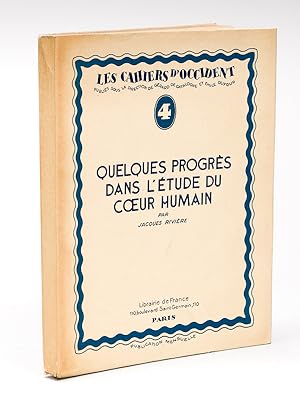 Quelques progrès dans l'Etude du Coeur humain (Freud et Proust) [ Edition originale ]