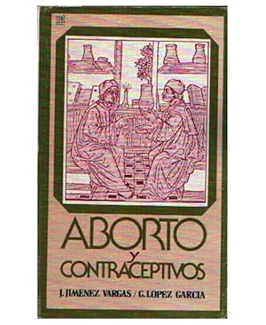 Bild des Verkufers fr ABORTO Y CONTRACEPTIVOS zum Verkauf von Librera Llera Pacios