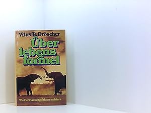 Seller image for Vitus B. Drscher: berlebensformel - Wie Tiere Umweltgefahren meistern for sale by Book Broker