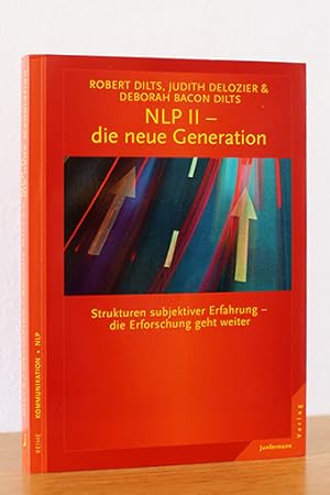 Bild des Verkufers fr NLP II - die neue Generation. Strukturen subjektiver Erfahrung - die Erforschung geht weiter. zum Verkauf von AMSELBEIN - Antiquariat und Neubuch