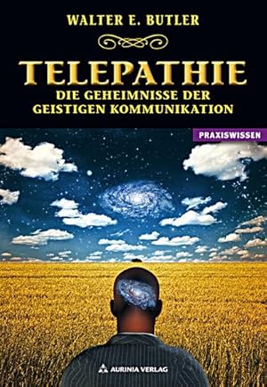 Bild des Verkufers fr Telepathie - Die Geheimnisse der geistigen Kommunikation zum Verkauf von Wegmann1855