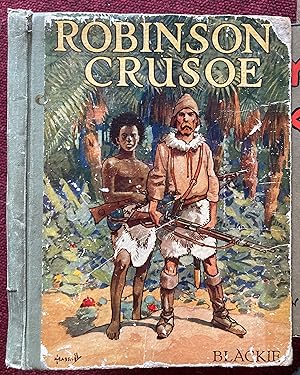 ROBINSON CRUSOE. RETOLD FOR LITTLE FOLK BY EDITH ROBARTS.