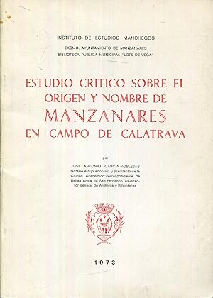 Imagen del vendedor de Estudio crtico sobre el origen y nombre de Manzanares en Campo de Calatrava. Discurso pronunciado en Manzanares en 23 de diciembre de 1970 a la venta por Rincn de Lectura