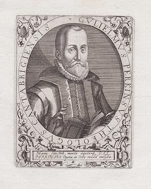 Seller image for Guilielmus Perkinsus Theologus Cantabrigiensis" - William Perkins (1558-1602) Cambridge English theologian England Theologe Portrait for sale by Antiquariat Steffen Vlkel GmbH