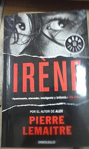 Imagen del vendedor de Pierre Lemaitre: IRENE (novela negra) (Barcelona, 2016) a la venta por Multilibro
