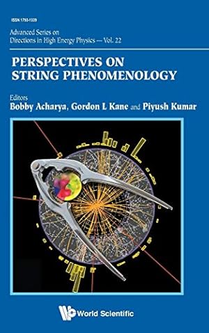 Bild des Verkufers fr Perspectives On String Phenomenology: 22 (Advanced Series on Directions in High Energy Physics) zum Verkauf von WeBuyBooks