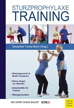 Seller image for Wo Sport Spass macht: Sturzprophylaxe-Training for sale by Wegmann1855