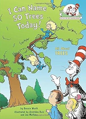 Bild des Verkufers fr I Can Name 50 Trees Today!: All about Trees (Cat in the Hat's Learning Library (Hardcover)) zum Verkauf von WeBuyBooks