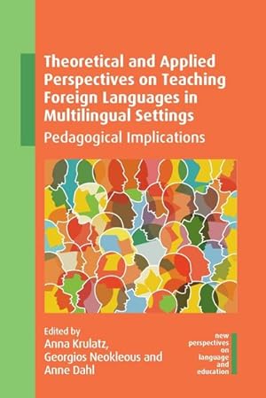 Seller image for Theoretical and Applied Perspectives on Teaching Foreign Languages in Multilingual Settings : Pedagogical Implications for sale by AHA-BUCH GmbH