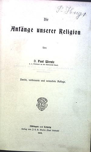 Bild des Verkufers fr Die Anfnge unserer Religion. zum Verkauf von books4less (Versandantiquariat Petra Gros GmbH & Co. KG)