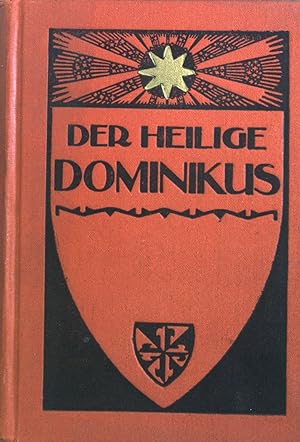 Seller image for Der heilige Dominikus : Sein Leben u. seine Ideale. for sale by books4less (Versandantiquariat Petra Gros GmbH & Co. KG)