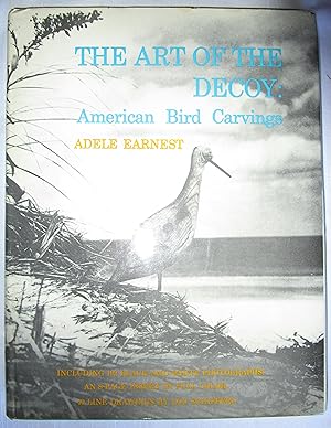 Imagen del vendedor de The Art of the Decoy: American Bird Carvings a la venta por Fireside Angler