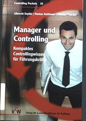 Bild des Verkufers fr Manager und Controlling : Kompaktes Controllingwissen fr Fhrungskrfte. zum Verkauf von books4less (Versandantiquariat Petra Gros GmbH & Co. KG)