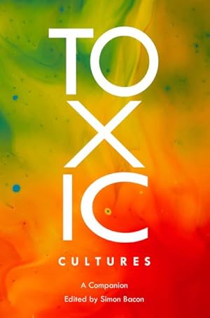 Seller image for Toxic Cultures : A Companion for sale by AHA-BUCH GmbH