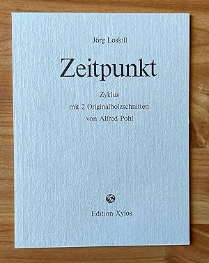 Image du vendeur pour Zeitpunkt. Zyklus mit 2 Originalholzschnitten von Alfred Pohl mis en vente par Ursula Sturm