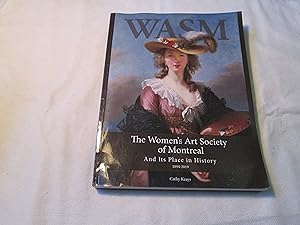 Seller image for The Women s Art Society of Montreal and its place in history 1894-2019. for sale by Doucet, Libraire/Bookseller