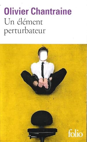 Un élément Perturbateur